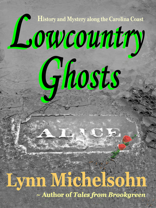 Title details for Lowcountry Ghosts by Lynn Michelsohn - Available
